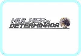 MULHER DETERMIANDA - ETAPA MARTE