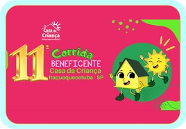 11ª CORRIDA BENEFICENTE CASA DA CRIANÇA