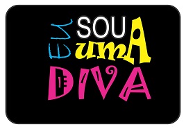 EU SOU UMA DIVA