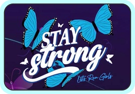 LET'S RUN GIRLS - STAY STRONG